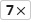 :7x: